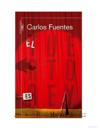 Carlos Fuentes — El tuerto es rey