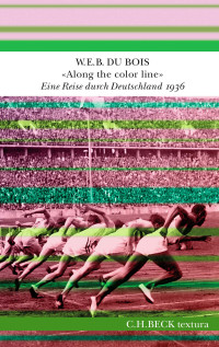 W. E. B. Du Bois;Oliver Lubrich; — 'Along the color line'