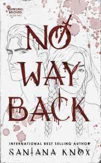 Santana Knox — No Way Back: A Horrific Romance Novella