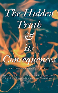 Debtulya Chakraborty — The Hidden Truth & its Consequences
