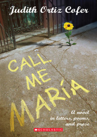 Cofer, Judith Ortiz — Call Me Maria