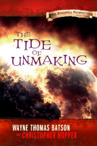 Wayne Thomas Batson & Christopher Hopper [Batson, Wayne Thomas & Hopper, Christopher] — The Tide of Unmaking