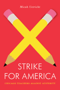 Micah Uetricht — Strike for America