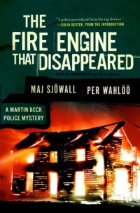 Maj Sjowall & Per Wahloo — The Fire Engine That Disappeared