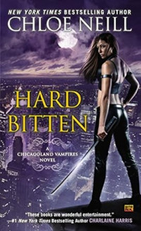 Chloe Neill — Hard Bitten (Chicagoland Vampires #4)