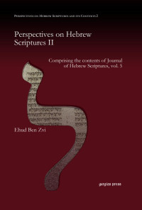 Ehud  Ben Zvi; — Perspectives on Hebrew Scriptures II
