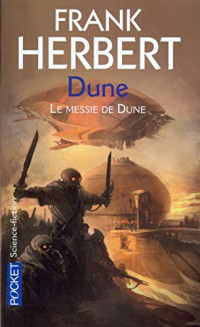 Frank Herbert — Dune, tome 2 - Le messie de Dune