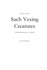 A.E. Walnofer — Such Vexing Creatures