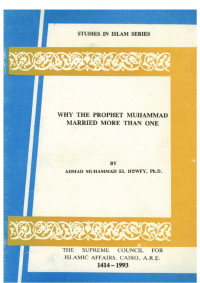 Ahmad Muhammad El Howfy — Why the Prophet Muhammad Married More Than One