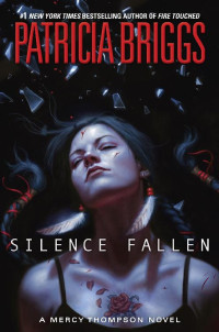 Patricia Briggs — Silence Fallen