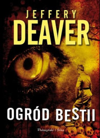 Jeffery Deaver — Ogród Bestii