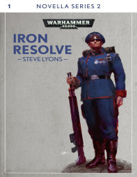 Steve Lyons — Iron Resolve