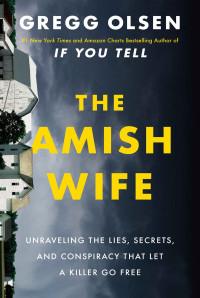 Gregg Olsen — The amish wife