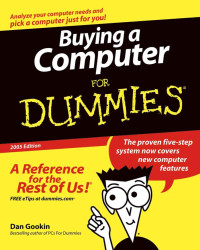 Gookin, Dan. — Buying a Computer for Dummies, 2005 Edition