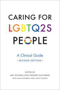 Allan D. Peterkin — Caring for LGBTQ2S People: A Clinical Guide