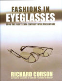 Richard Corson. — Fashions in Eyeglasses.