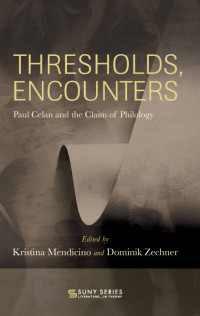 Kristina Mendicino;Dominik Zechner; — Thresholds, Encounters