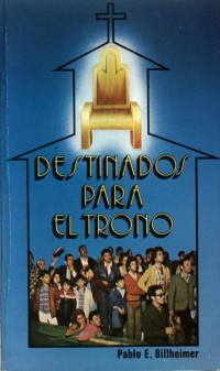 Paul Billheimer — Destinados Para el Trono