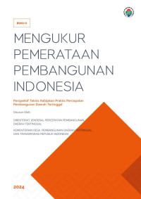 Tim Penyusun — Mengukur Pemerataan Pembangunan di Indonesia