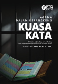 Abd. Muid N. (editor) — Agama dalam Kerangkeng Kuasa Kata