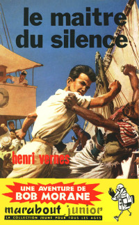 Vernes, Henri — Le Maître du silence