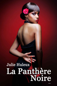 Julie Huleux — La Panthère Noire