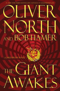 Oliver L North, Bob Hamer — The Giant Awakes