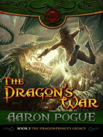 Aaron Pogue — The Dragon's War: The Dragonprince's Legacy, #3