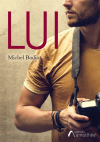 Michel Badia — Lui