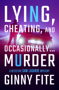 Ginny Fite — Lying, Cheating, and Occasionally ... Murder