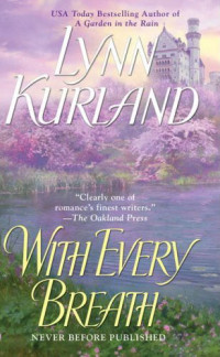 Lynn Kurland — With Every Breath