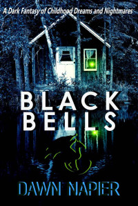 Dawn Napier [Napier, Dawn] — Black Bells