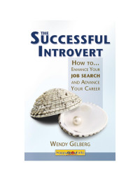 Wendy Gelberg — The Successful Introvert