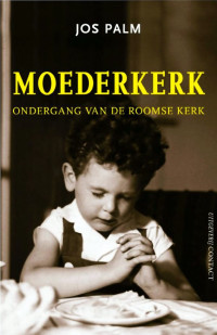 Jos Palm — Moederkerk