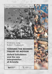 Jung, Elzbieta — Towards the Modern Theory of Motion_ Oxfor
