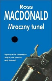 Ross MacDonald — Mroczny tunel