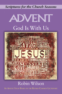 Wilson, Robin; — God Is With Us - [Large Print]: An Advent Study Based on The Revised Common Lectionary