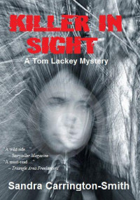 Sandra Carrington-Smith — Killer in Sight (A Tom Lackey Mystery)