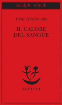 Nemirovsky — Il calore del sangue