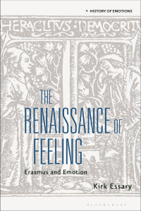 Kirk Essary; — The Renaissance of Feeling