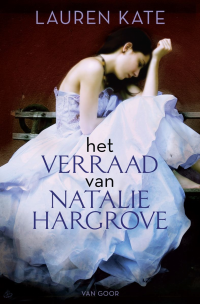 Kate, Lauren — Het verraad van Natalie Hargrove