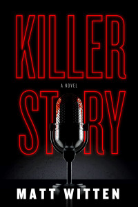 Matt Witten — Killer Story