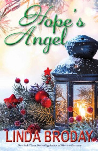 Linda Broday — Hope's Angel: A Sweet Christmas Romance