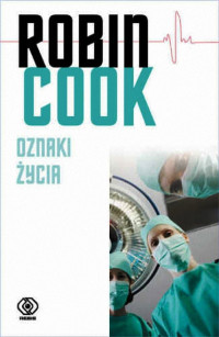 Robin Cook — Oznaki życia