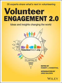 Rosenthal, Robert J.; Baldwin, Greg; Baldwin, Greg — Volunteer Engagement 2. 0