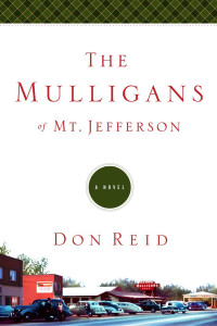 Don Reid [Reid, Don] — The Mulligans of Mt. Jefferson