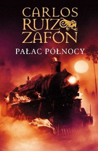 Carlos Ruiz Zafón — Pałac Północy