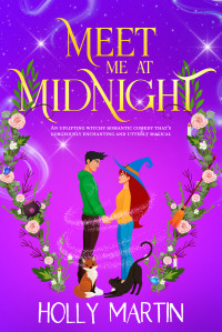 Holly Martin — Meet Me At Midnight (The Midnight Village Book 2)