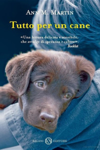 Ann M. Martin [Martin, Ann M.] — Tutto per un cane