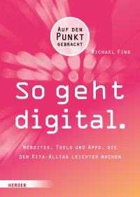 Michael Fink — So geht digital.